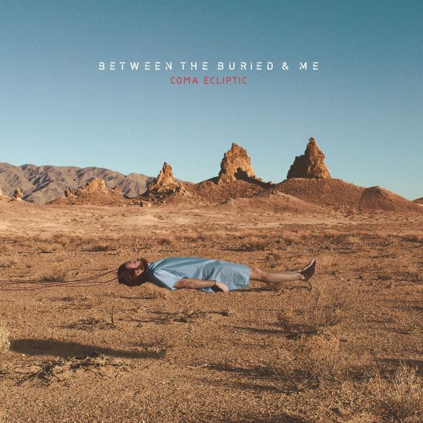 [Review] Between The Buried And Me-Coma Ecliptic